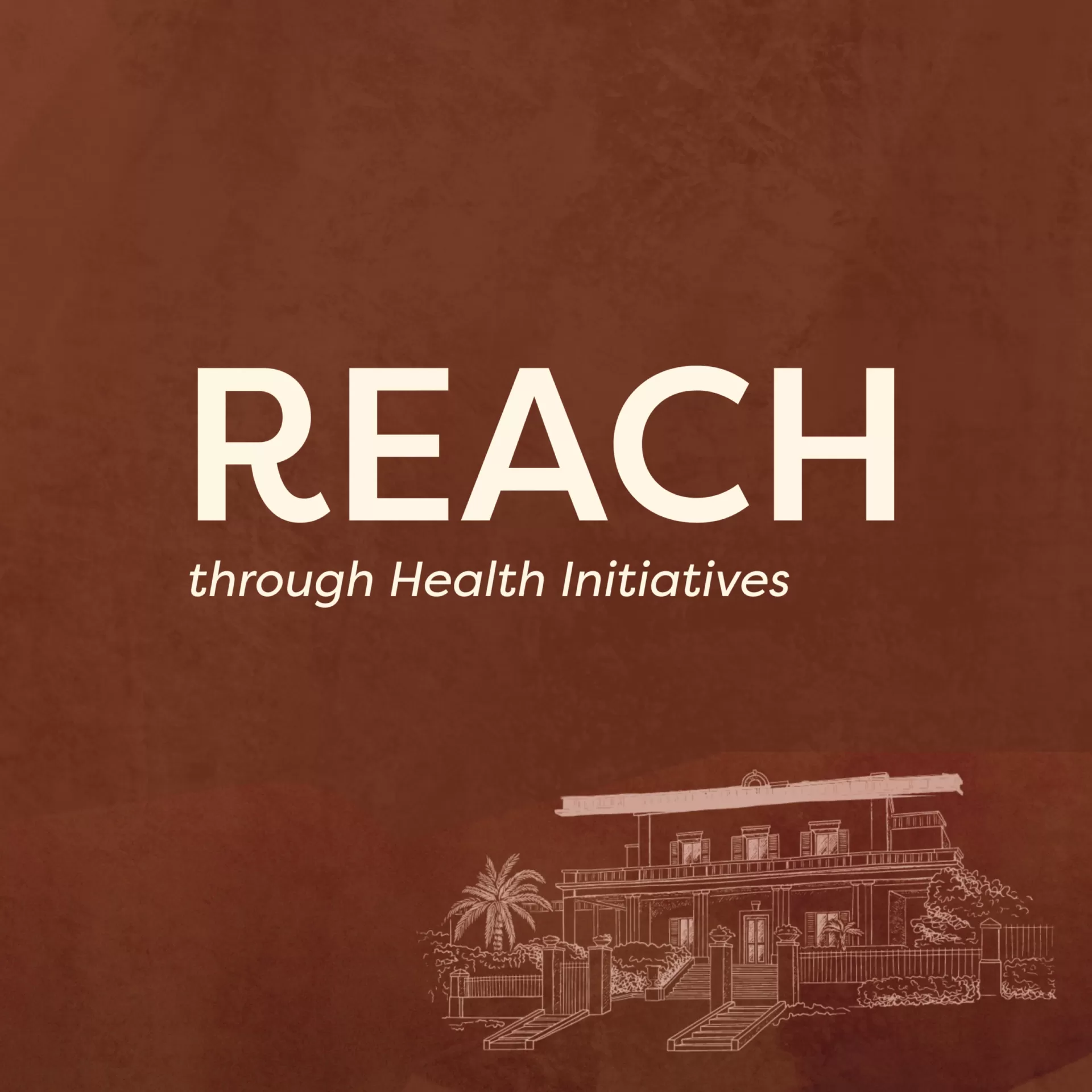 Reach through Health Initiatives: Mission Reach 2026 poster