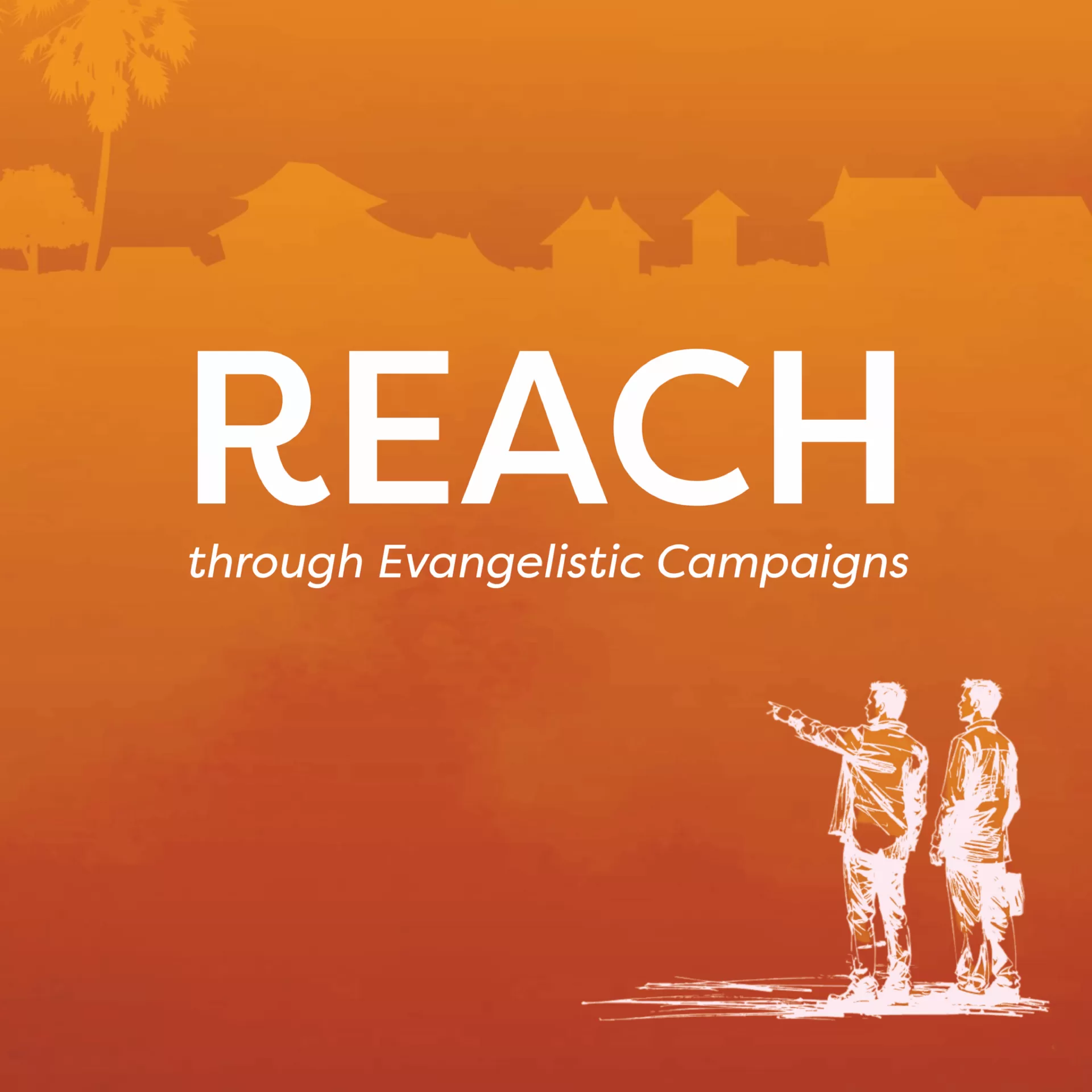 Reach through Evangelistic Campaigns: Mission Reach 2026 poster