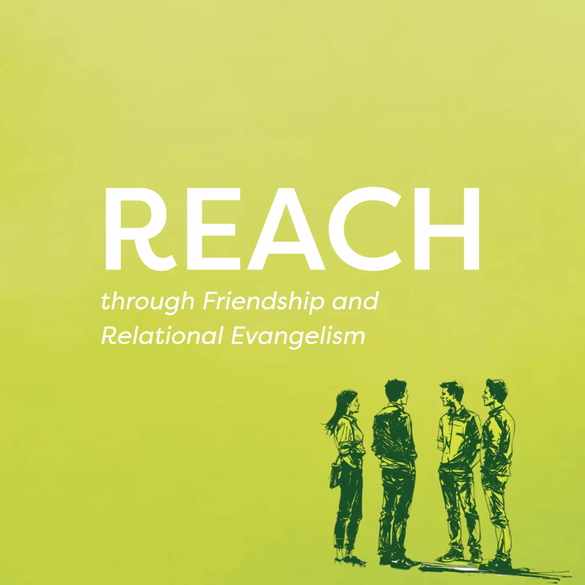 Reach through Friendship and Relational Evangelism: Mission Reach 2026 poster