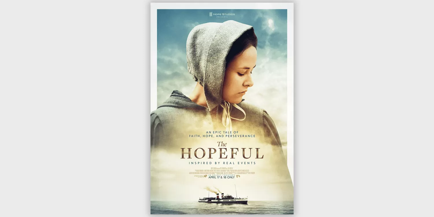 New Film The Hopeful about Adventist Pioneers Debuts in Theaters